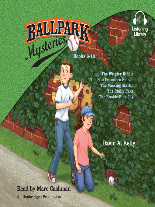 Title details for Ballpark Mystery Collection, Books 6-10 by David A. Kelly - Available
